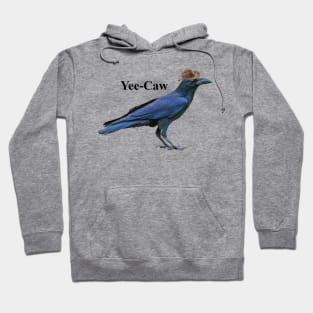 Yee-Caw Hoodie